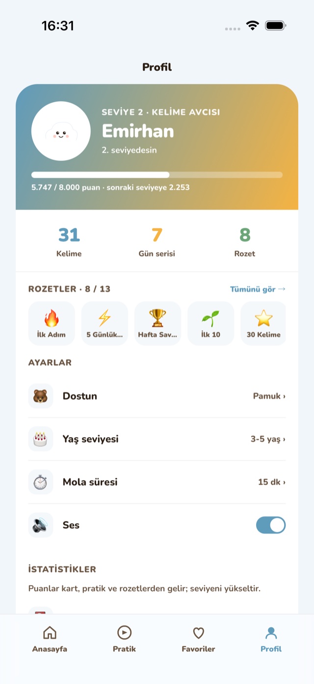 Profil ekranı: seviye, kazanılan rozetler ve yaş seviyesi, mola süresi, ses ayarları.